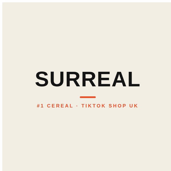Surreal, the number one cereal brand on TikTok Shop UK